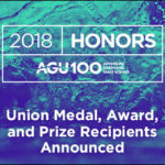 image stating that the 2018 AGU union awards, medals and prizes have been announced